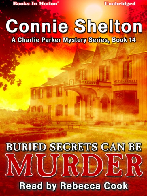 Title details for Buried Secrets Can Be Murder by Connie Shelton - Available